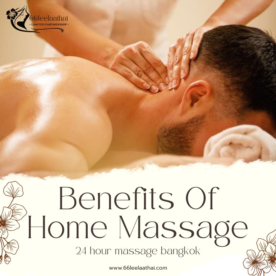 Benefits Of Home Massage