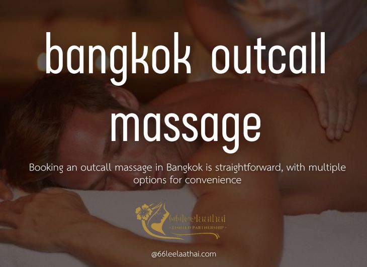 bangkok outcall massage