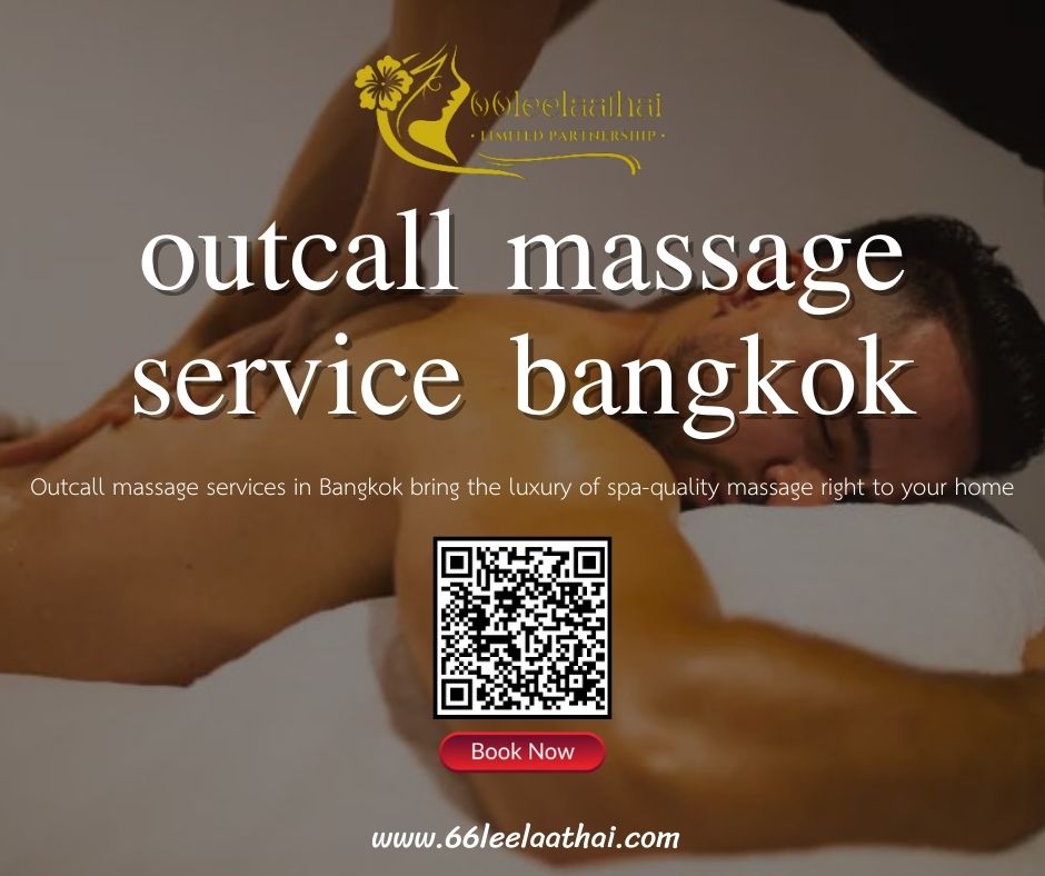 outcall massage service bangkok