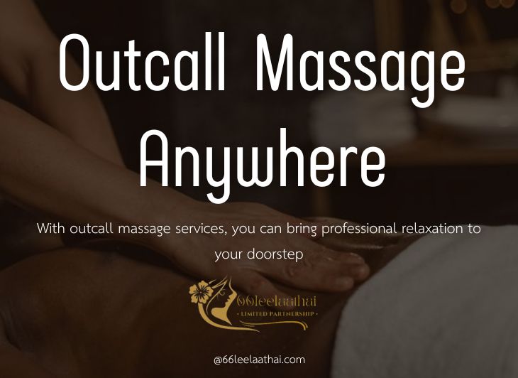 Outcall Massage Anywhere