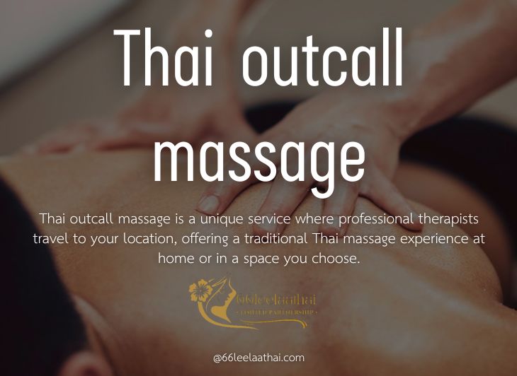 Thai outcall massage