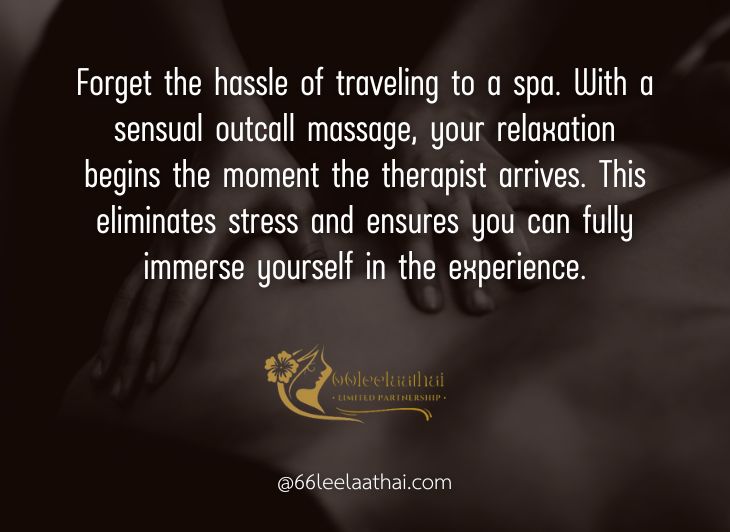 Why Sensual Outcall Massage