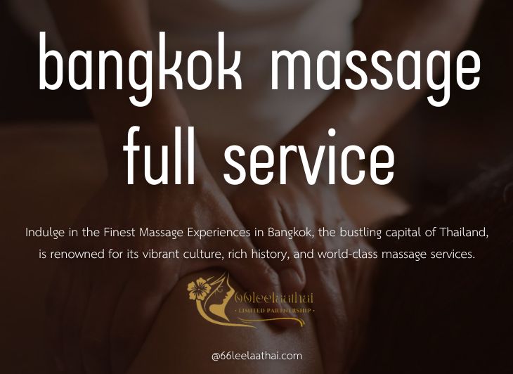bangkok massage full service