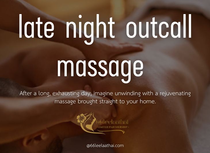late night outcall massage