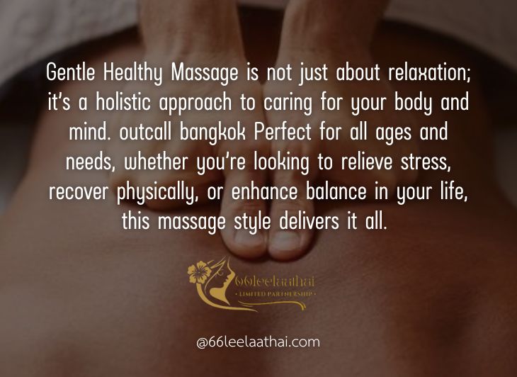 Gentle Healthy Massage
